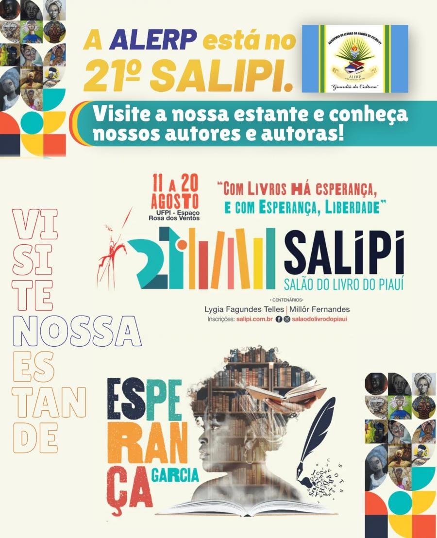 Academia de Letras da Região de Picos está no 21º SALIPI