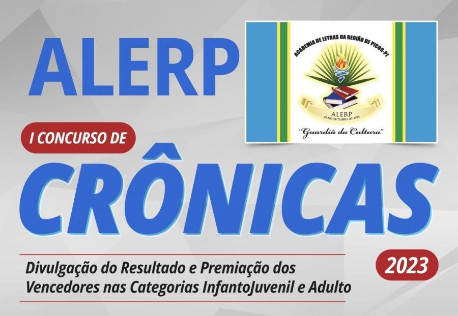 ALERP divulga o resultado do Concurso de Crônica 2023. Vejam os ganhadores!