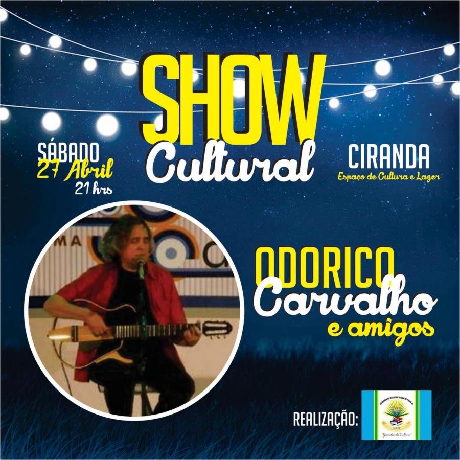 Alerp fará show com Odorico e amigos dia 27 de Abril