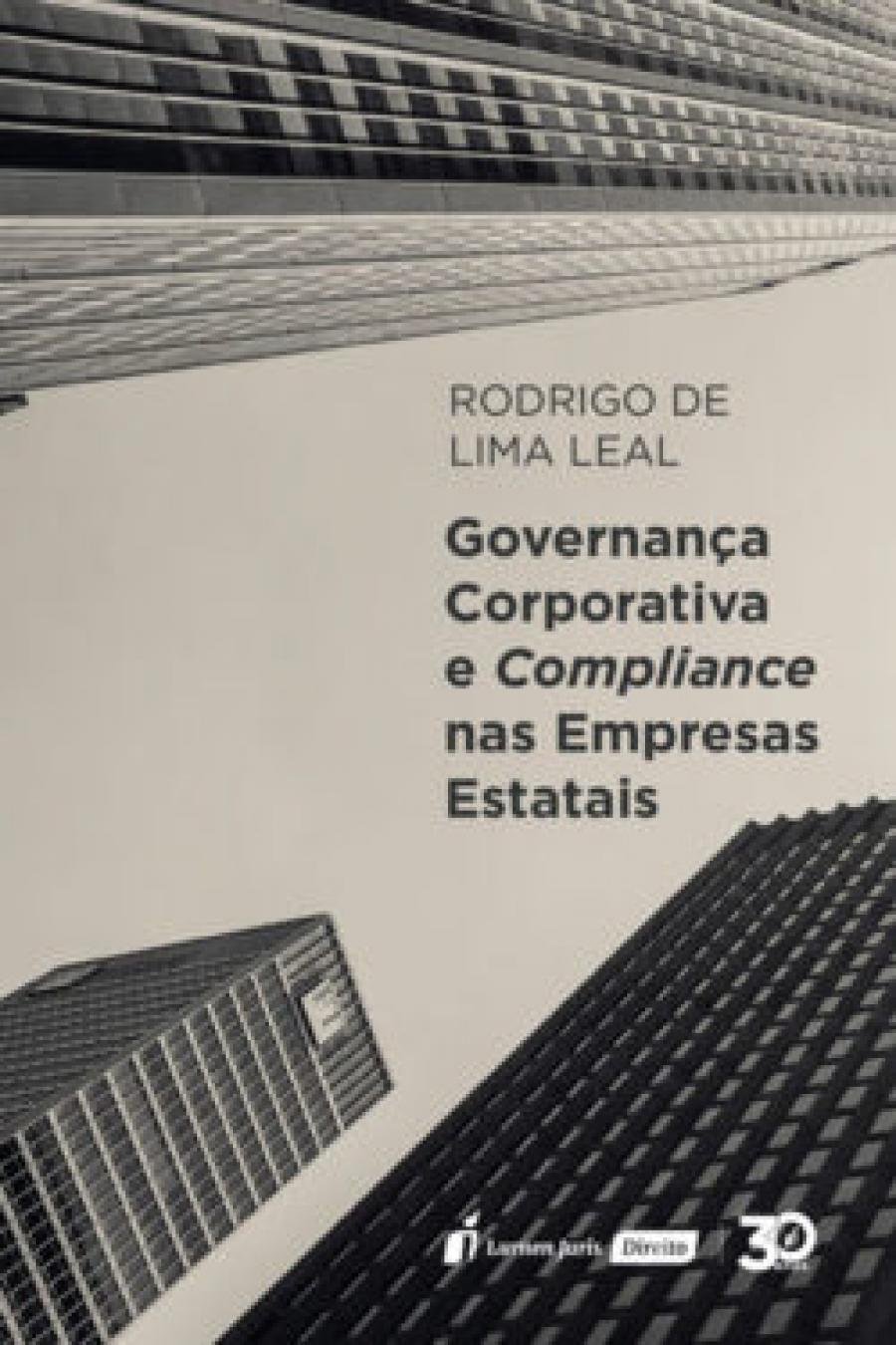 Rodrigo de Lima Leal lança o livro - Governança Corporativa e Compliance nas Empresas Estatais 